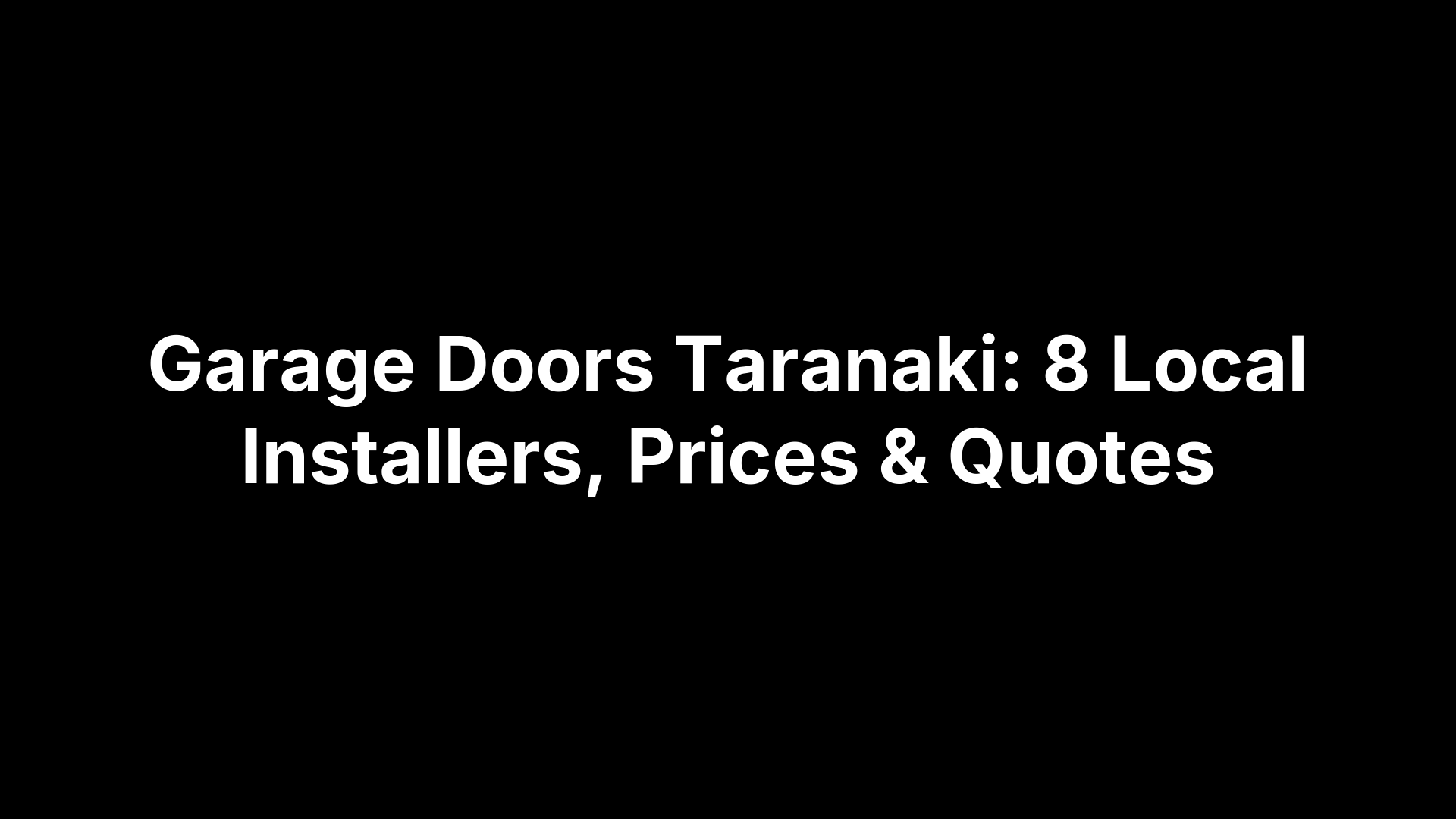 Garage Doors Taranaki: 8 Local Installers, Prices & Quotes