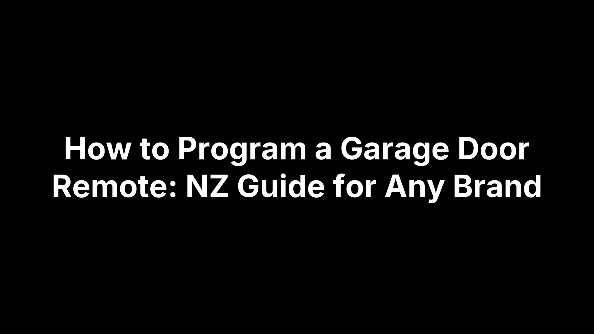 How to Program a Garage Door Remote: NZ Guide for Any Brand