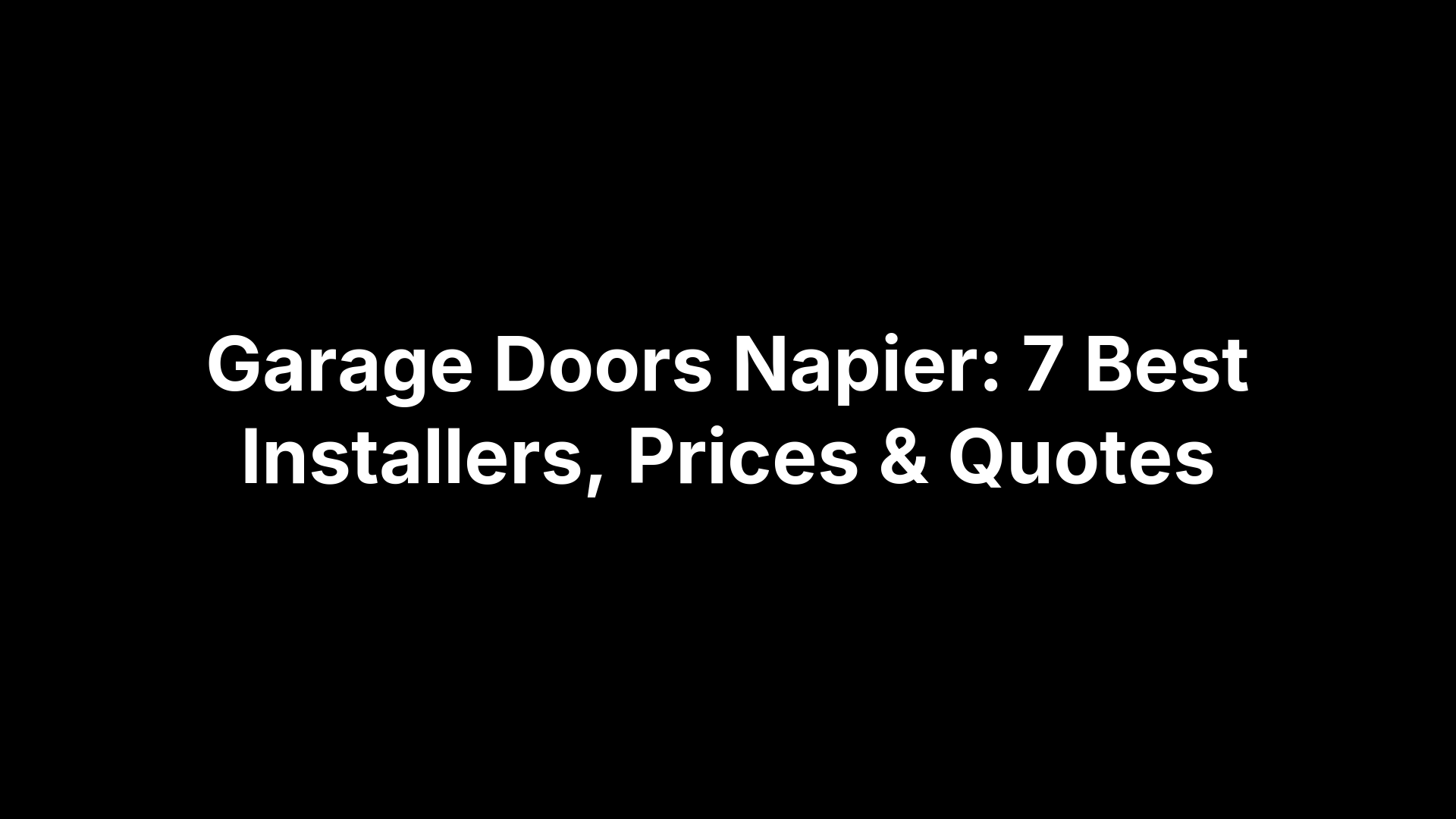 Garage Doors Napier: 7 Best Installers, Prices & Quotes